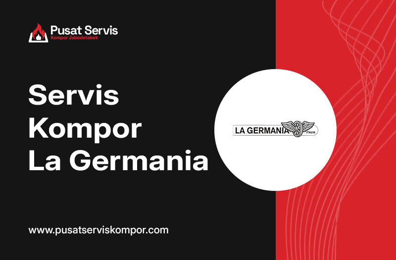 Layanan Servis Kompor La Germania